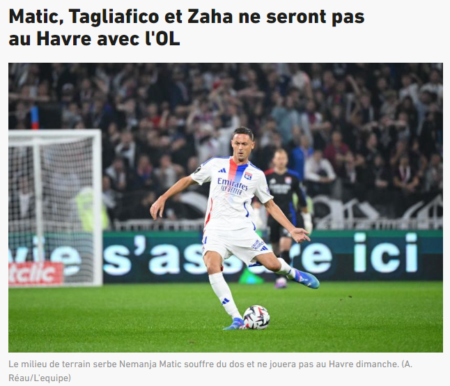 队报:里昂多名球员缺席对阵勒阿弗尔 马蒂奇和塔利亚菲科均受伤